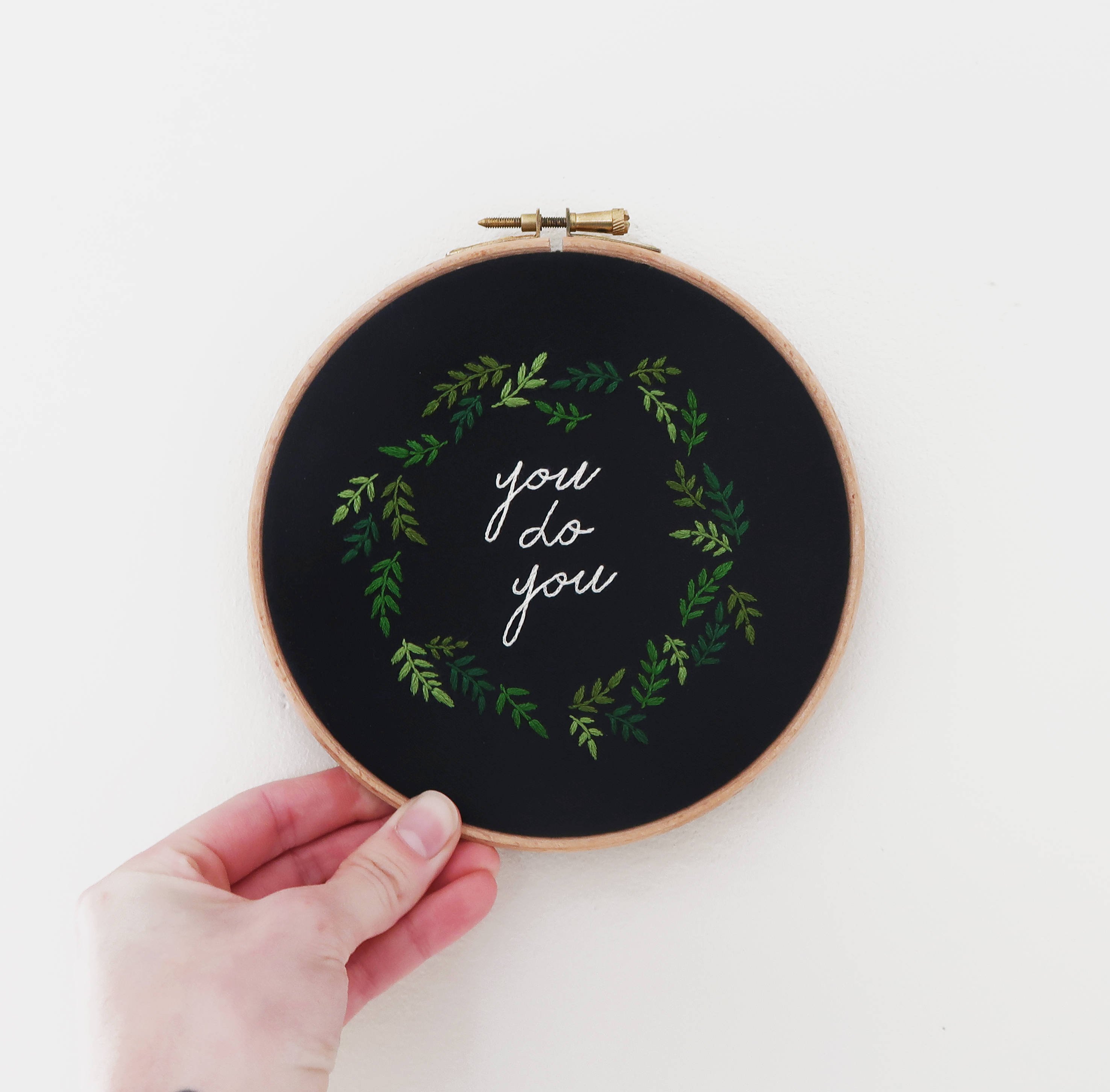 "You Do You" Embroidery Art by Tusk + Twine