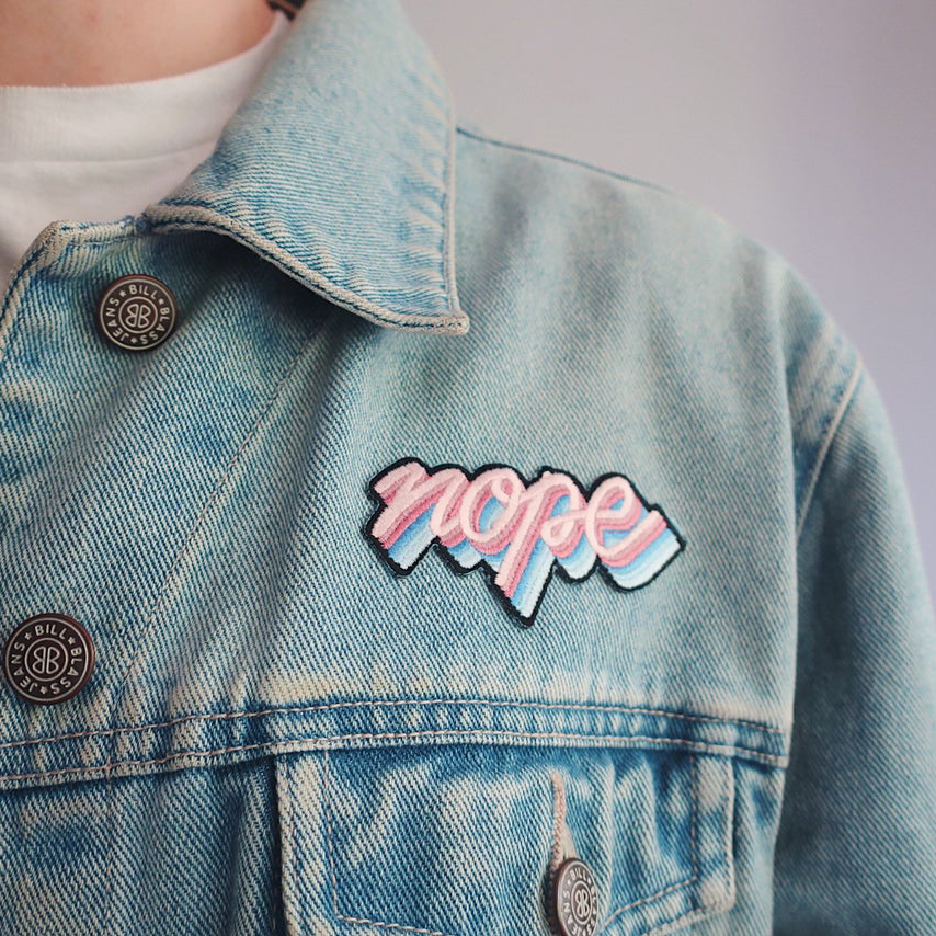 "Nope" embroidered patch