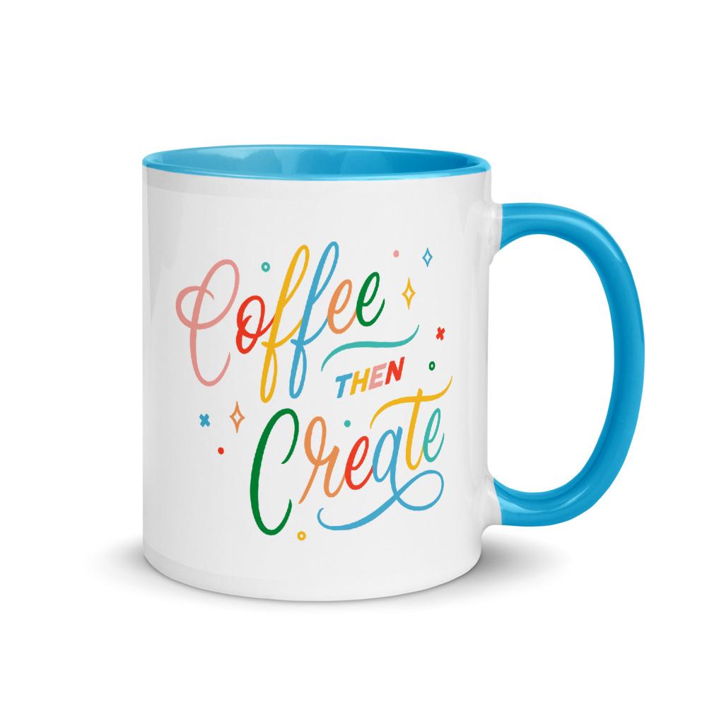 Coffee Then Create Mug